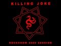 Killing Joke - Frenzy - Rockshow 2006 session