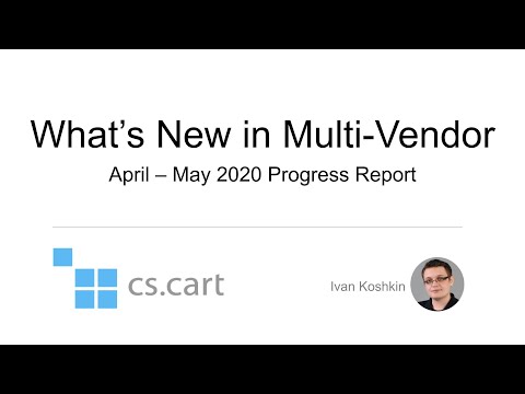 CS Cart Multi-Vendor: What Changed in April & May 2020