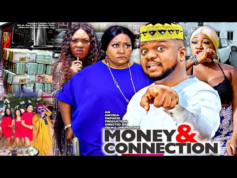 MONEY & CONNECTION SEASON 2 (NEW HIT MOVIE) - KEN ERICS|2020 LATEST NIGERIAN NOLLYWOOD MOVIE