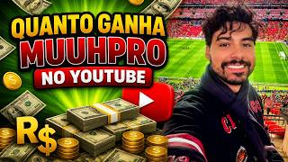 QUANTO GANHA O CANAL DO MUUHPRO ? | GANHOS REAIS 2026