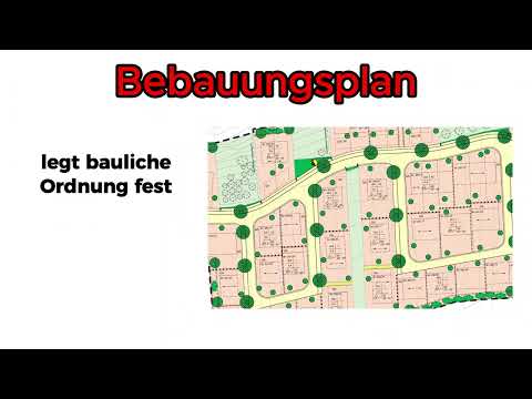 Der Bebauungsplan (mit Nutzungsschablone)