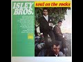 The Isley Brothers Save Me From This Misery