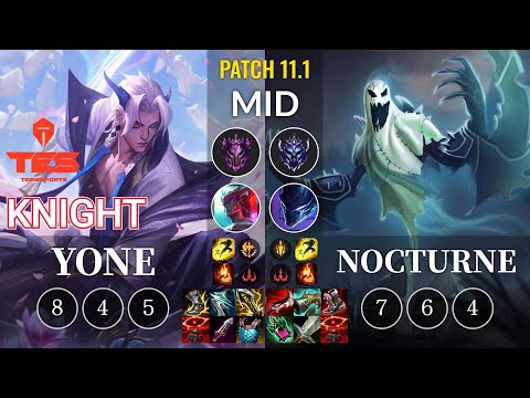 TES knight Yone vs Nocturne Mid - KR Patch 11.1