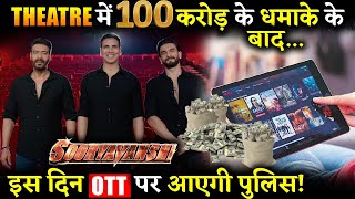 After Roaring In Theatres Sooryavanshi All Set To Release On OTT!