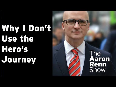 Why I Don't Use the Hero's Journey