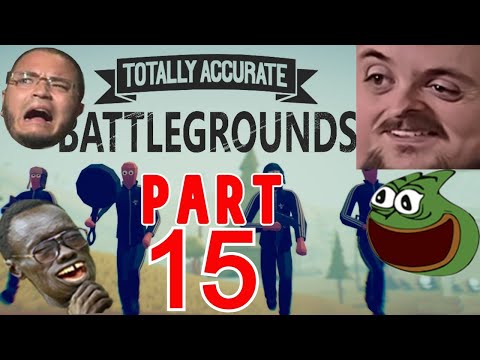 Forsen Plays Totally Accurate Battlegrounds Versus Streamsnipers - 15 (With Chat)