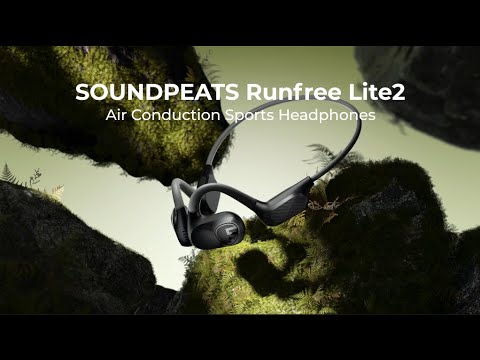 Giới thiệu Tai nghe SoundPEATS RunFree Lite 2