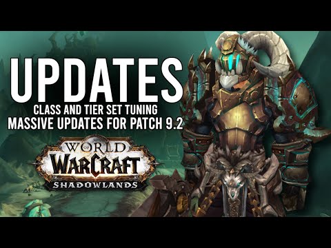 Massive Class Tier Set Buffs And Nerfs Planned Next Week For Patch 9.2! - WoW: Shadowlands 9.2