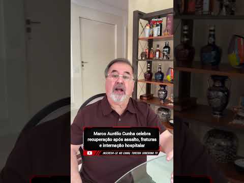 Marco Aurélio Cunha celebra recuperação após assalto