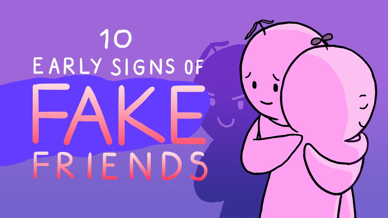 How can you tell a fake friend?