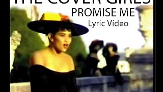 THE COVER GIRLS - Promise me (Lyric Video)