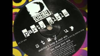 Party Girls - Stay Up (The Blue Foot Mix)