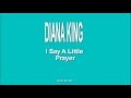 Diana King I Say A Little Prayer Lyrics HQ