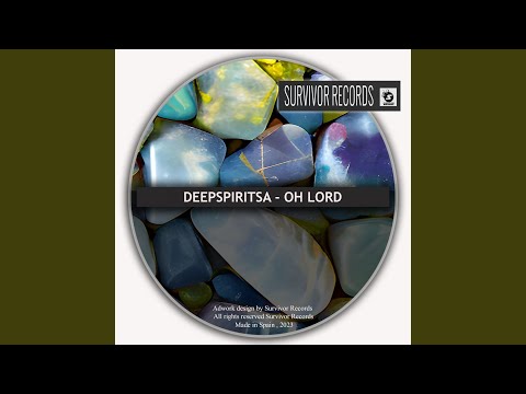 Oh Lord (Original Mix)