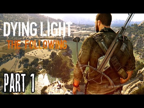 Let's Play Dying Light The Following Deutsch Gameplay #01 - Ausflug aufs Land