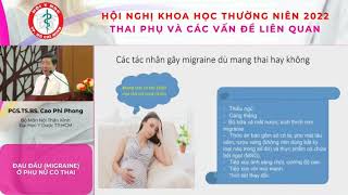 Đau đầu (Migraine) ở phụ nữ có thai | PGS.TS Cao Phi Phong