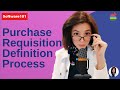 What is Purchase Requisition | Requisition Definition - What is Purchase Requisition?