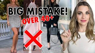 9 Fashion Mistakes Women Make in Their 40s!
