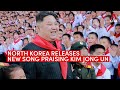 Friendly Father North Korea Releases New Song Praising Leader Kim Jong Un