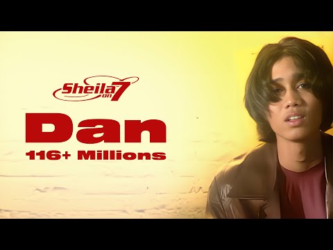 Sheila on 7 - Dan (Official Music Video)