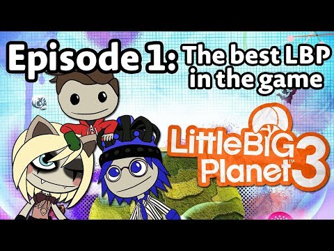 LittleBigPlanet 3 with Tech & Far Ep. 1: The best LBP in the game