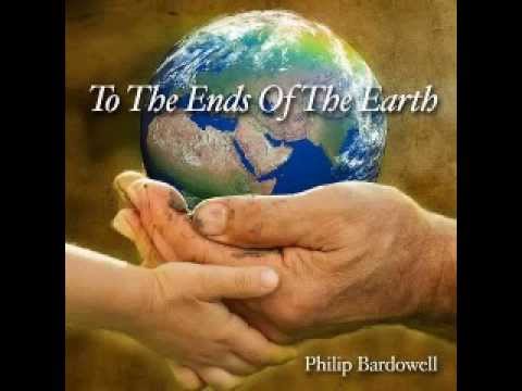 Philip Bardowell - To The Ends Of The Earth (2013)