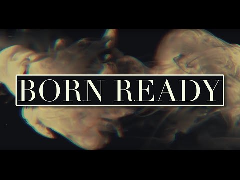 ZAYDE WOLF - BORN READY (Official Lyric Video)