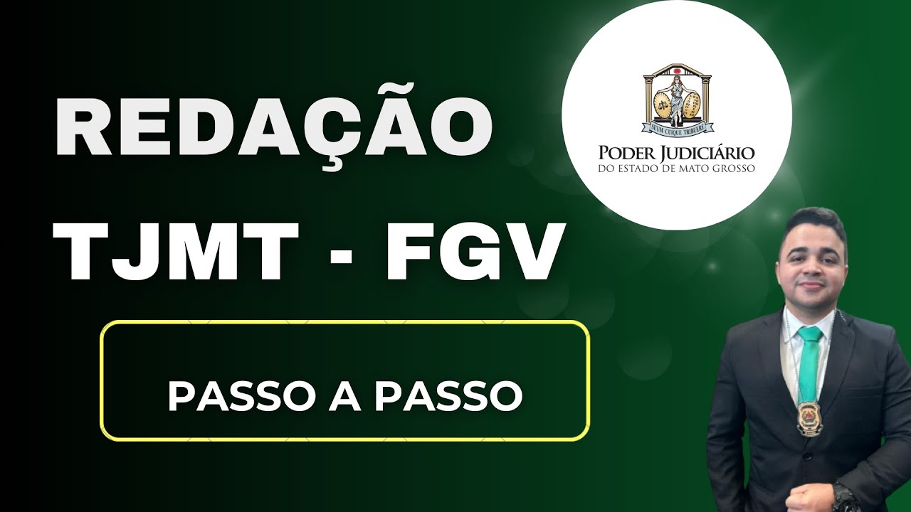 Redação TJMT (FGV) - Passo a passo | Redação Pontual