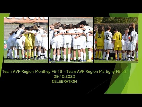 Team AVF-Région Monthey FE-13 - Team AVF-Région Martigny FE-13, 29.10.2022, CELEBRATION