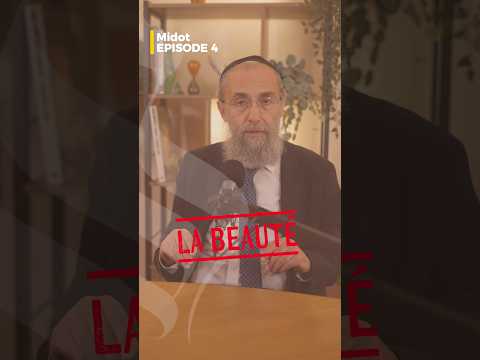 Midot : la beauté #torah #midot #traitdecaractere