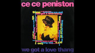 Cece Peniston - We Got A Love Thang (Extended Silky House Thang)