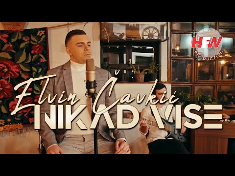 Elvin Čavkić - Nikad više (Official video 2023) 4K
