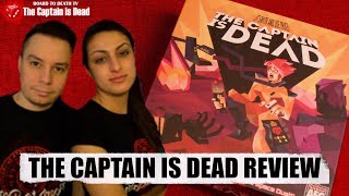 Board to Death TV - Board Game Reviews - The Captain Is Dead video thumbnail