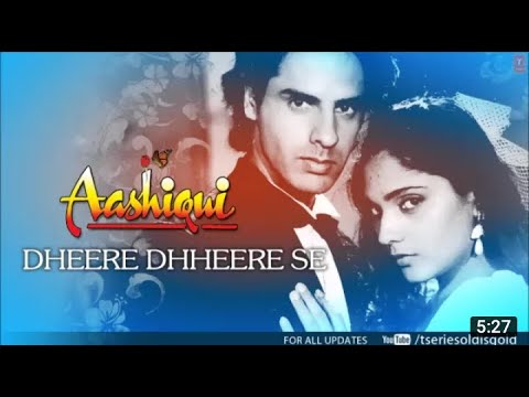 Dheere Dhheere ❤Se Meri Zindagi Mein Aana❤ mp3 (Audio) song ❤Aashiqui | Rahul Roy, Anu Agarwal