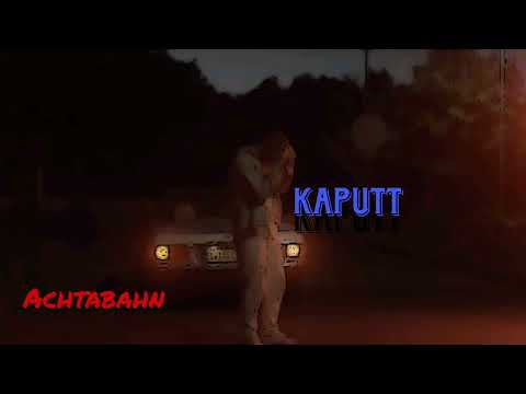 Achtabahn x DXVE | Kaputt ( Speed Up Version )