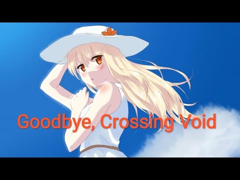 Crossing Void, Final Account Showcase