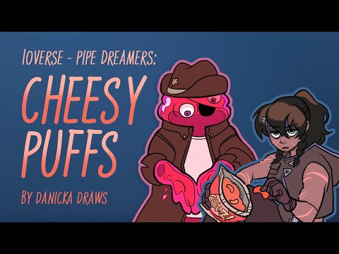 cheesy puffs - a pipe dreamers animation