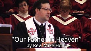 preview picture of video 'BPUMC Sermon: Our Father in Heaven - Rev. Mike Holly'