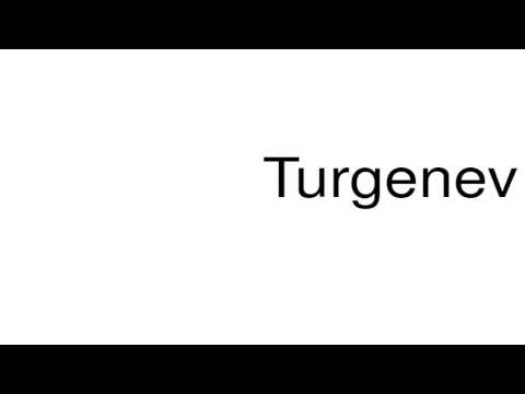 How to pronounce Turgenev