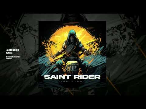 Saint Rider - Kombat [Neuropunk Records]