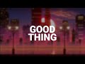 Suriel Hess - Good Thing (Lyrics Video)