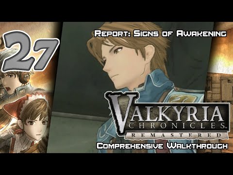 Valkyria Chronicles Remastered - Walkthrough - Ep. 27: Report: Signs of Awakening