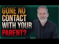 Adult Child Gone No Contact How To Heal From Parental Estrangement