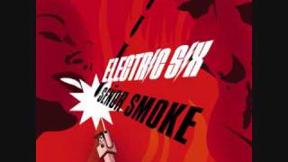 09. Electric Six - Be My Dark Angel (Señor Smoke)