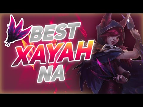 BEST XAYAH NA! | NUMBER 1 XAYAH STREAMER | HYPE PLAYS YOU CANT FIND ANYWHERE ELSE
