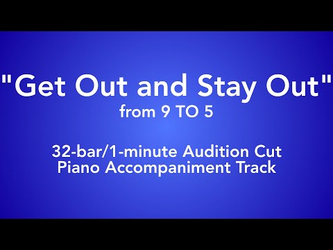 "Get Out and Stay Out" from 9 to 5 - 32-bar/1-minute Audition Cut Piano Accompaniment