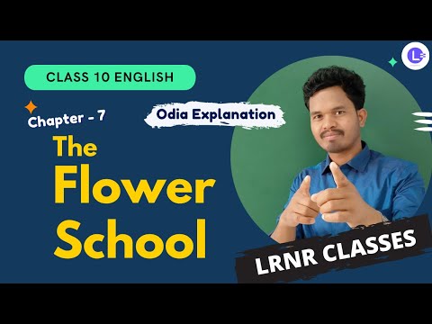 The Flower School Poem Class 10 Chapter 7 | Rabindranath Tagore | LRNR Classes