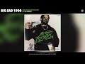 Big Sad 1900 She From Stockton Official Audio Feat 03 Greedo