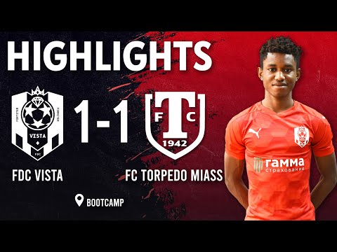 FDC VISTA 1-1 FC TORPEDO | FRIENDLY GAME | HIGHLIGHTS