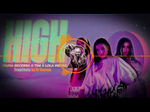 Maria Becerra x TINI x Lola Indigo (TrapChata by 🎧DJ Ramon🎧)
